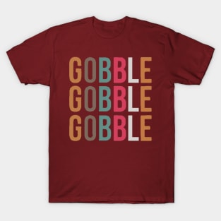 Gobble T-Shirt